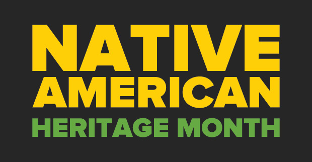 Celebrating Native American Heritage Month